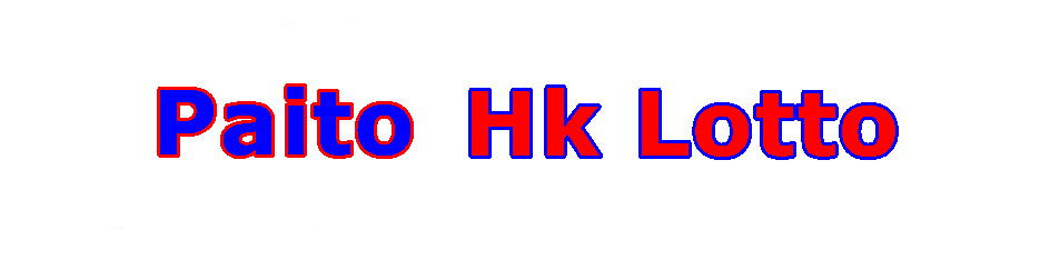 Paito HK Lotto – Paito Warna Hongkong Lengkap & Akurat
